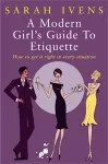 A Modern Girl's Guide To Etiquette cover
