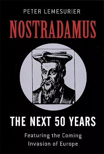 Nostradamus: The Next 50 Years cover