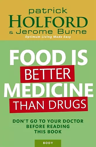 Food Is Better Medicine Than Drugs cover