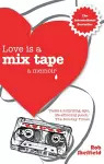 Love Is A Mix Tape cover