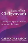 Becoming Clairvoyant cover