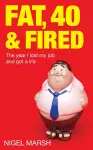 Fat, Forty And Fired cover