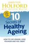 The 10 Secrets Of Healthy Ageing cover