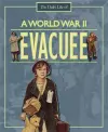 A Day in the Life of a... World War II Evacuee cover