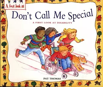 A First Look At: Disability: Don't Call Me Special cover