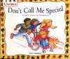 A First Look At: Disability: Don't Call Me Special cover