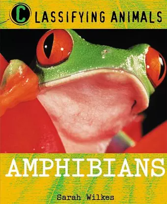 Classifying Animals: Amphibians cover