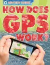 High-Tech Science: How Does GPS Work? cover