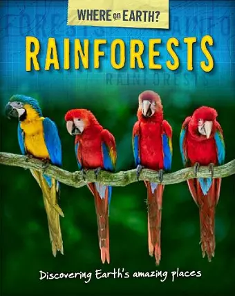 The Where on Earth? Book of: Rainforests cover