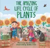 Look and Wonder: The Amazing Plant Life Cycle Story cover