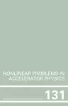 Nonlinear Problems in Accelerator Physics, Proceedings of the INT  workshop on nonlinear problems in accelerator physics held in Berlin, Germany, 30 March - 2 April, 1992 cover