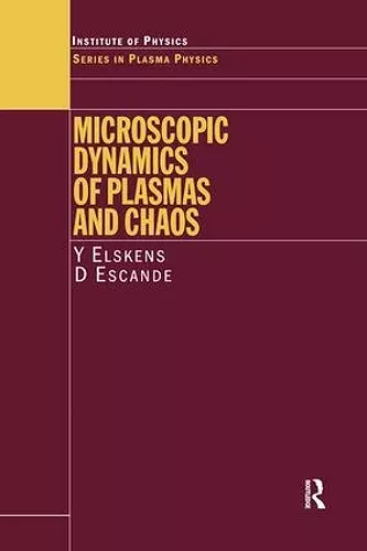 Microscopic Dynamics of Plasmas and Chaos cover