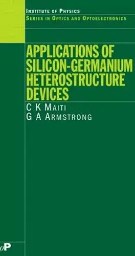 Applications of Silicon-Germanium Heterostructure Devices cover