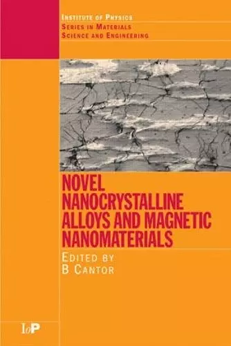 Novel Nanocrystalline Alloys and Magnetic Nanomaterials cover