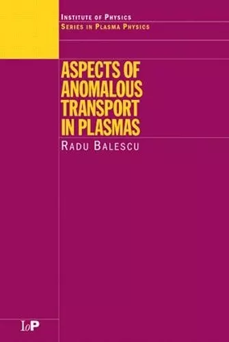 Aspects of Anomalous Transport in Plasmas cover