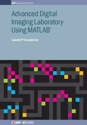 Advanced Digital Imaging Laboratory Using MATLAB® cover