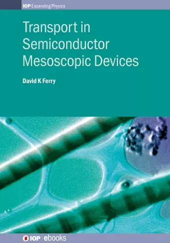 Transport in Semiconductor Mesoscopic Devices cover