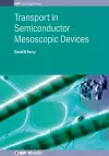 Transport in Semiconductor Mesoscopic Devices cover