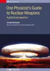 One Physicist's Guide to Nuclear Weapons cover