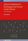 Airborne Radioactive Discharges and Human Health Effects cover