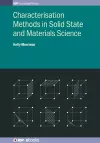 Characterisation Methods in Solid State and Materials Science cover