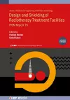 Design and Shielding of Radiotherapy Treatment Facilities cover