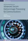 Advanced Secure Optical Image Processing for Communications cover