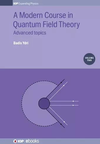 A Modern Course in Quantum Field Theory, Volume 2 cover