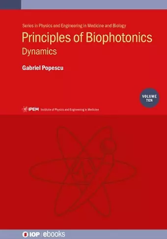 Principles of Biophotonics, Volume 10 cover