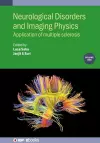 Neurological Disorders and Imaging Physics, Volume 1 cover
