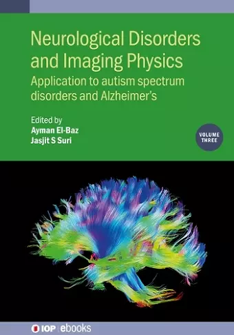 Neurological Disorders and Imaging Physics, Volume 3 cover