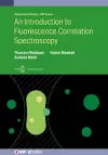 An Introduction to Fluorescence Correlation Spectroscopy cover