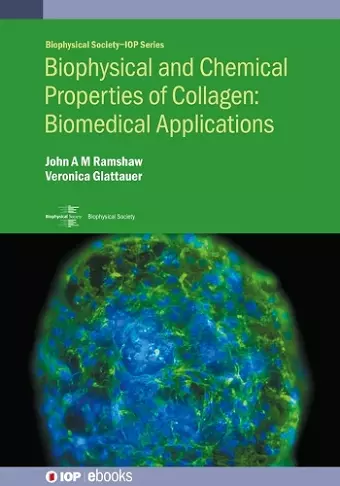 Biophysical and Chemical Properties of Collagen: Biomedical Applications cover