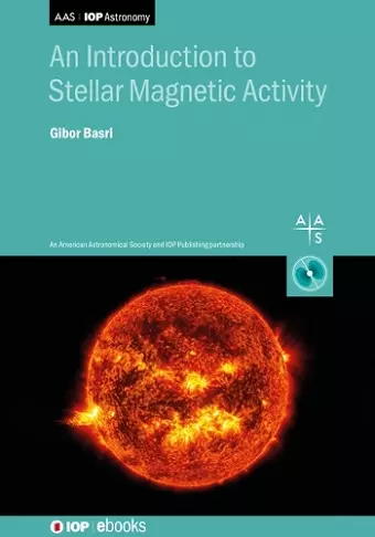 An Introduction to Stellar Magnetic Activity cover