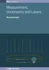 Measurement, Uncertainty and Lasers cover