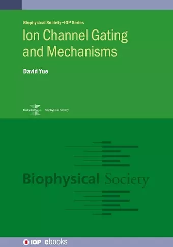 Ion Channel Gating and Mechanisms cover