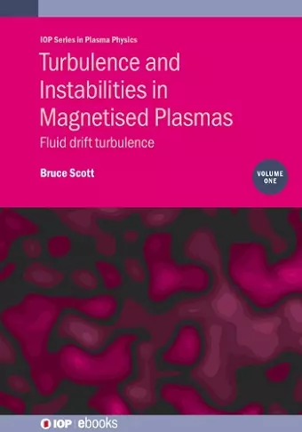 Turbulence and Instabilities in Magnetised Plasmas, Volume 1 cover