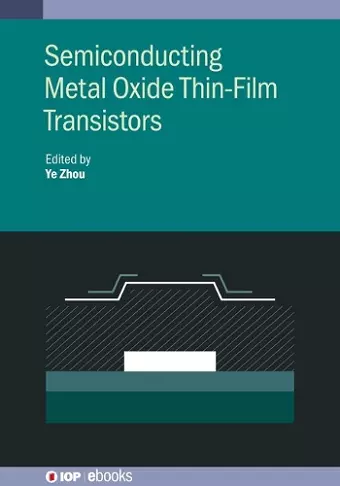 Semiconducting Metal Oxide Thin-Film Transistors cover