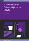 A Mathematically Coherent Quantum Gravity cover