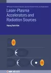 Laser–Plasma Accelerators and Radiation Sources cover