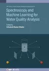 Spectroscopy and Machine Learning for Water Quality Analysis cover