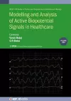 Modelling and Analysis of Active Biopotential Signals in Healthcare, Volume 1 cover