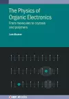 The Physics of Organic Electronics cover