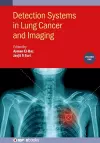 Detection Systems in Lung Cancer and Imaging, Volume 1 cover