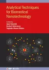 Analytical Techniques for Biomedical Nanotechnology cover