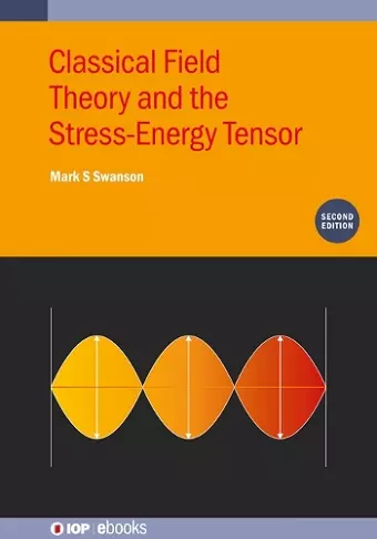 Classical Field Theory and the Stress-Energy Tensor (Second Edition) cover