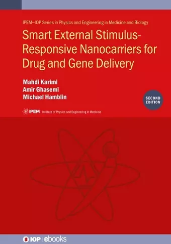 Smart External Stimulus-Responsive Nanocarriers for Drug and Gene Delivery, Second edition cover