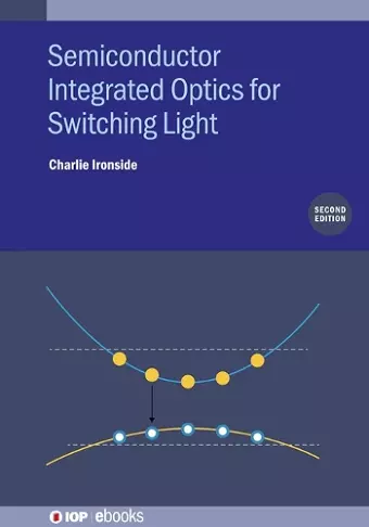 Semiconductor Integrated Optics for Switching Light (Second Edition) cover