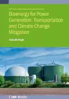 Bioenergy for Power Generation, Transportation and Climate Change Mitigation cover