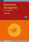 Electroweak Baryogenesis (Second Edition) cover